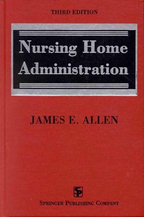 Nursing Home Administration Hardcover Allen