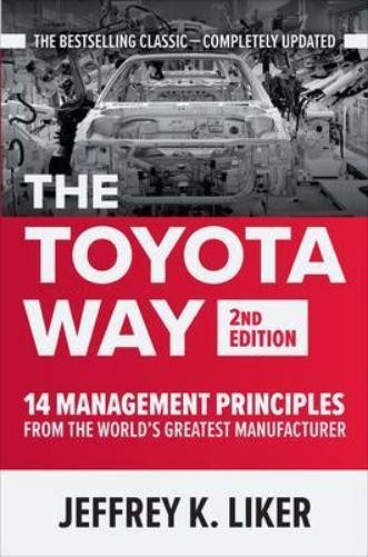 Jeffrey Liker The Toyota Way, Second Edition: 14 Manageme (Hardback) (UK IMPORT)
