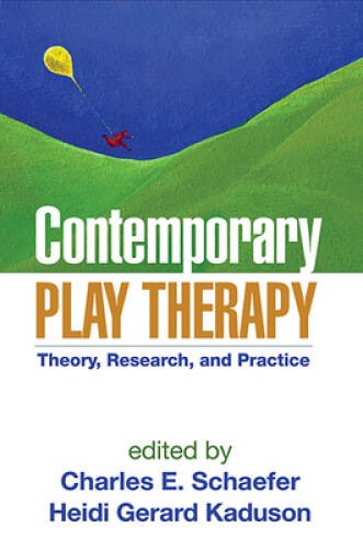 Contemporary Play Therapy: Theory, Research, and Practice – VERY GOOD