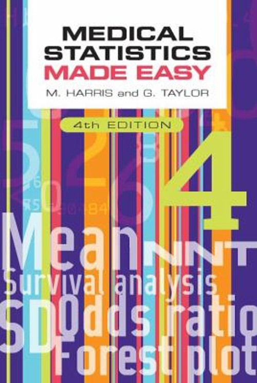 Medical Statistics Made Easy, 4th Edition Gordon, Harris, Michael