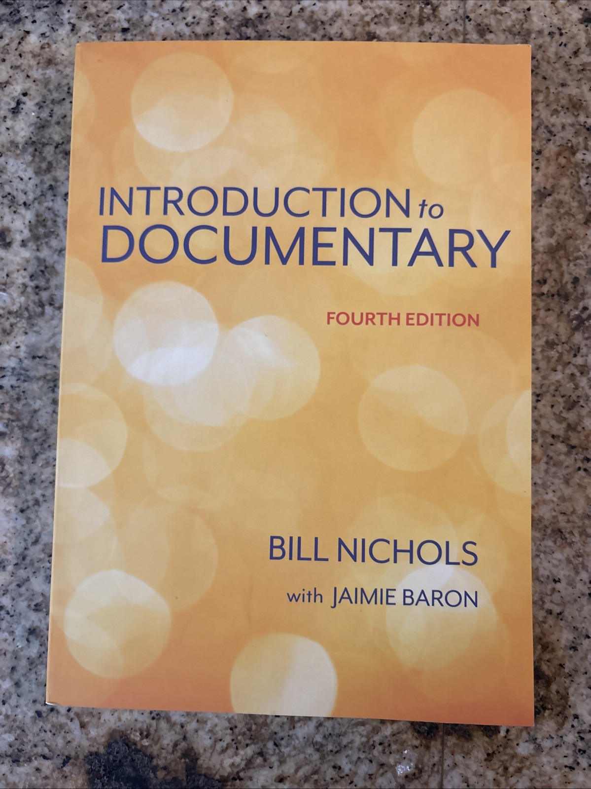 Introduction to Documentary, Fourth Edition by Bill Nichols Paperback Book