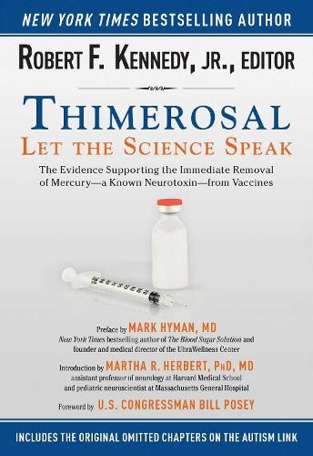Robert F. Kennedy Jr. Thimerosal: Let the Science Speak (Paperback) (UK IMPORT)
