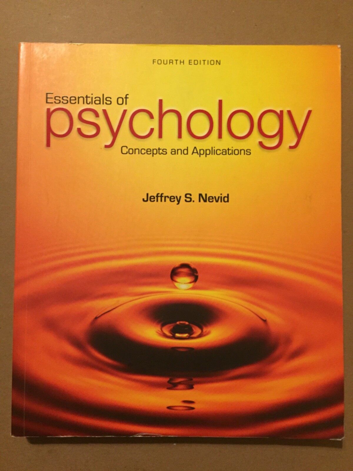 Essentials of Psychology Concepts and Applications by Jeffrey S Nevid 4th Ed.
