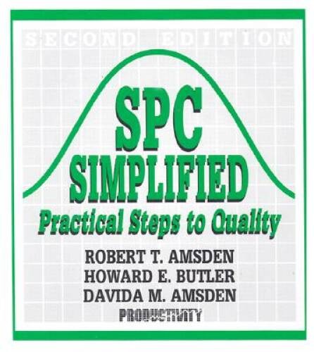 SPC Simplified: Practical Steps to Quality – Paperback – GOOD