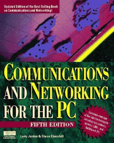 Communications and Networking for the PC, Churchill, Bruce,Jordan, Larry E., 978