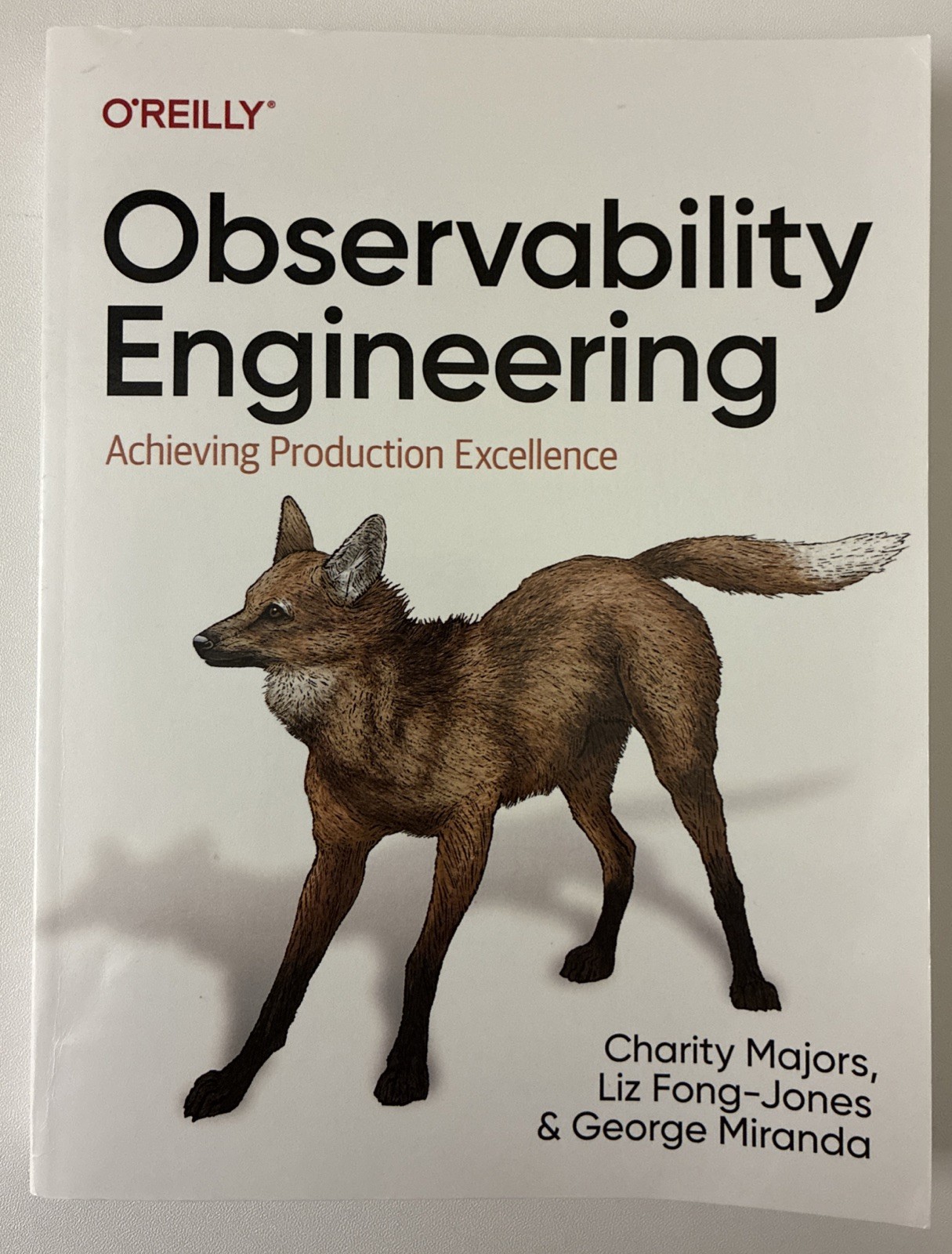 Observability Engineering: Achieving Production Excellence, Majors, Charity,Fong