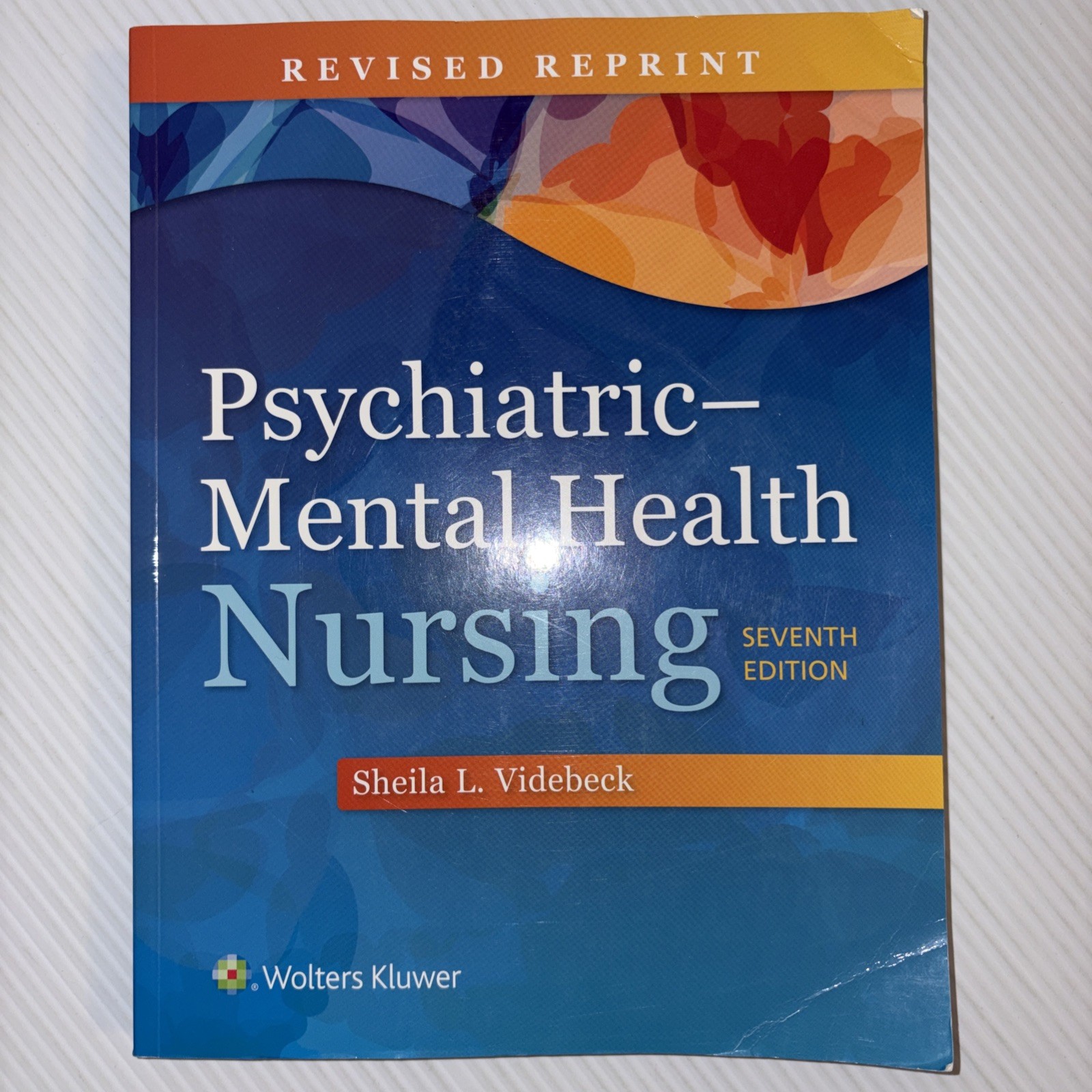 Psychiatric Mental Health Nursing by Sheila L. Videbeck (2018, Trade Paperback)