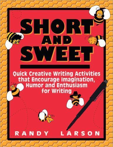 Short And Sweet: Quick Creative Writing Activi- 9781877673191, Larson, paperback