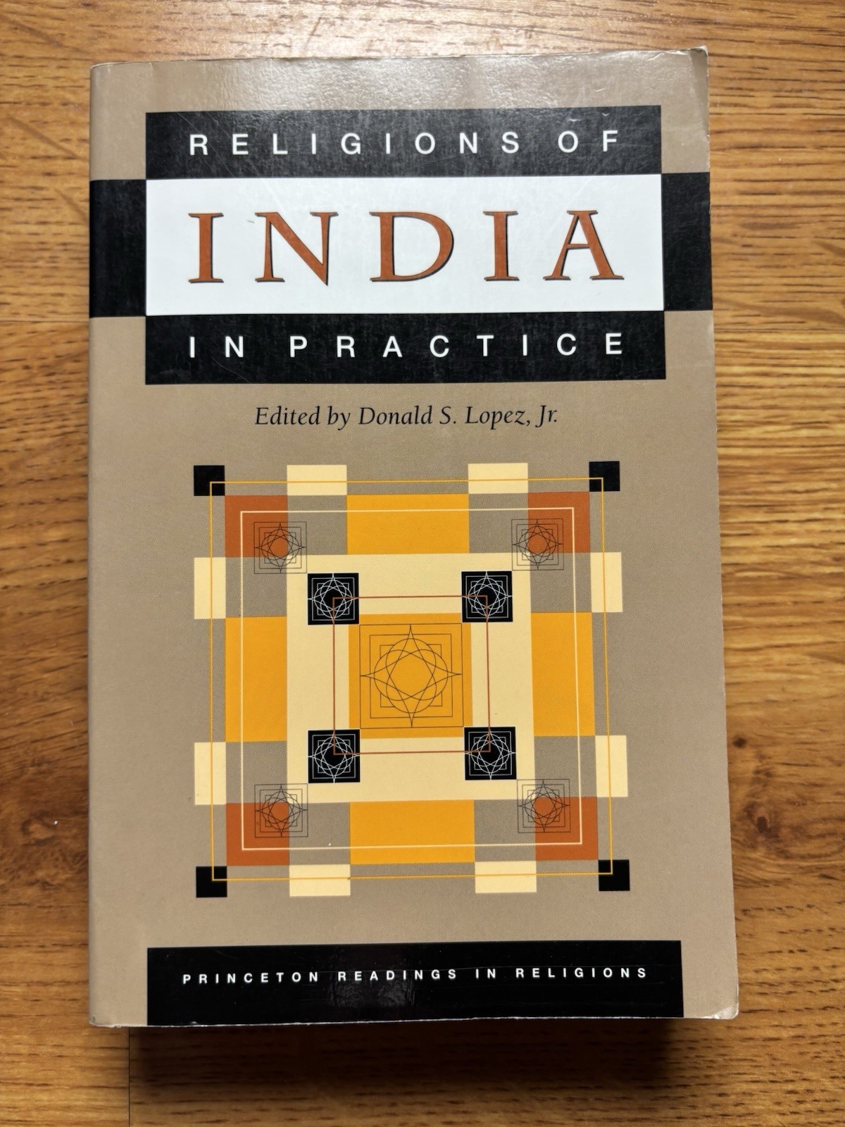 Princeton Readings in Religions Ser.: Religions of India in Practice by…