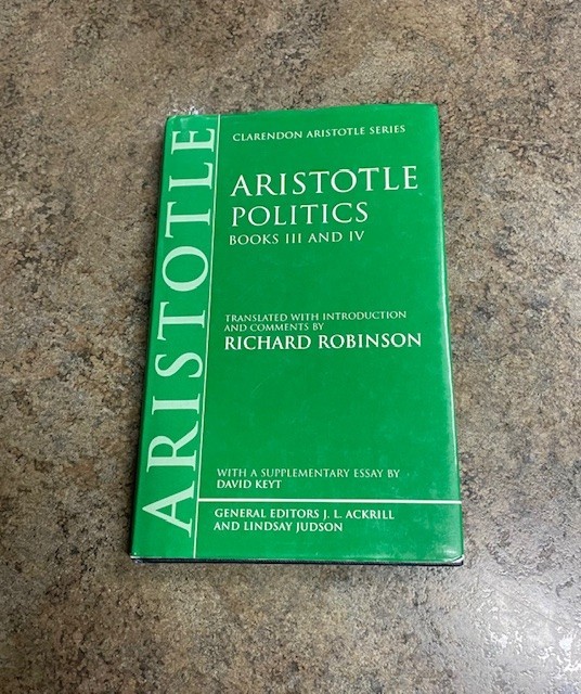 Politics: Clarendon Aristotle Series Richard Robinson 1995