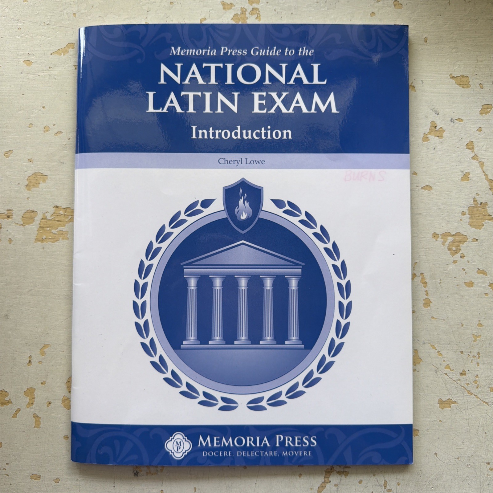 Memoria Press Guide to the National Latin Exam Introduction