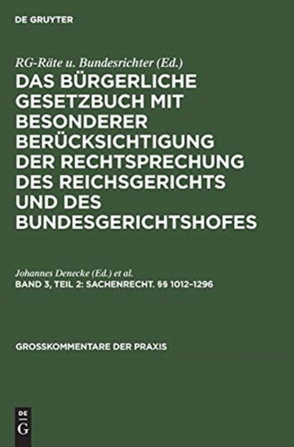 Denecke – Sachenrecht. 1012-1296 – New hardback or cased book – X555z