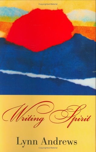 WRITING SPIRIT By Lynn Andrews – Hardcover *Excellent Condition*