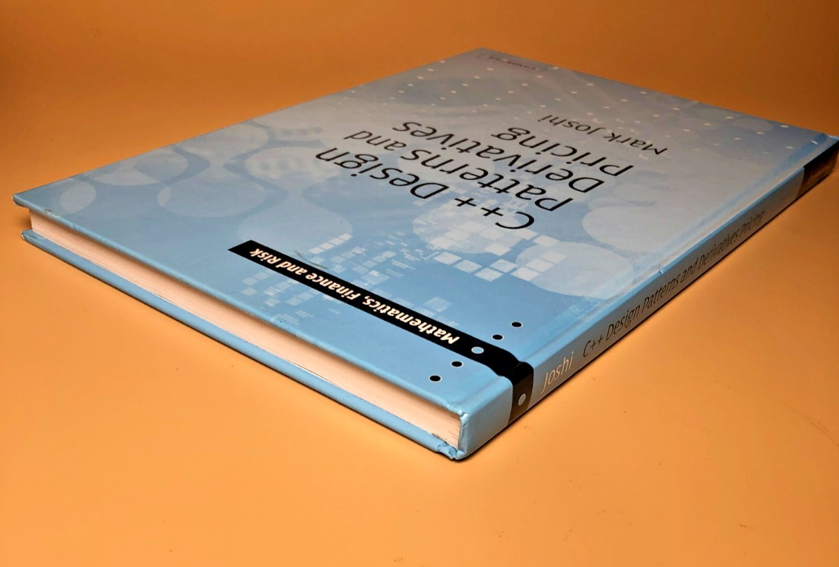 C++ Design Patterns and Derivatives Pricing, includes CD, Mark Joshi, Hardback