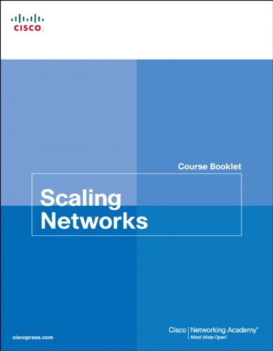 SCALING NETWORKS COURSE BOOKLET (COURSE BOOKLETS) By Cisco Networking Academy VG