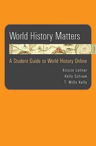 World History Matters: A Student Guide to World History Online – GOOD