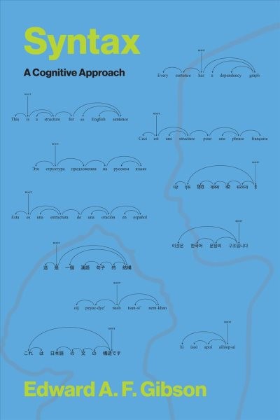 Syntax : A Cognitive Approach, Paperback by Gibson, Edward A. F., Brand New, …