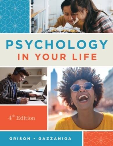 Psychology in Your Life – Paperback By Grison, Sarah – VERY GOOD