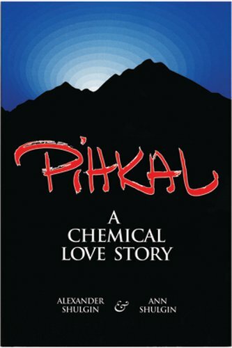 Pihkal: A Chemical Love Story by Alexander Shulgin: New