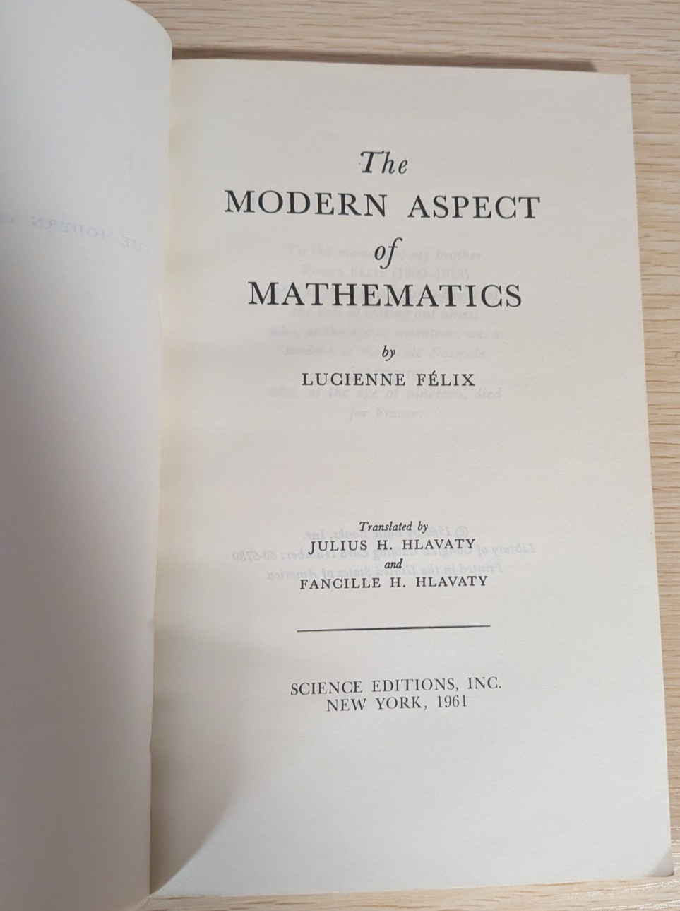 Modern Aspect of Mathematics: Lucienne Felix 1961 Science Editions Paperback