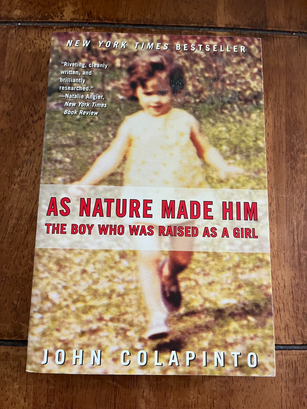 As Nature Made Him : The Boy Who Was Raised As a Girl by John Colapinto…