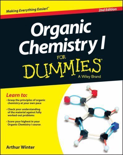 Organic Chemistry I for Dummies; Fo- paperback, Arthur Winter Phd, 9781118828076