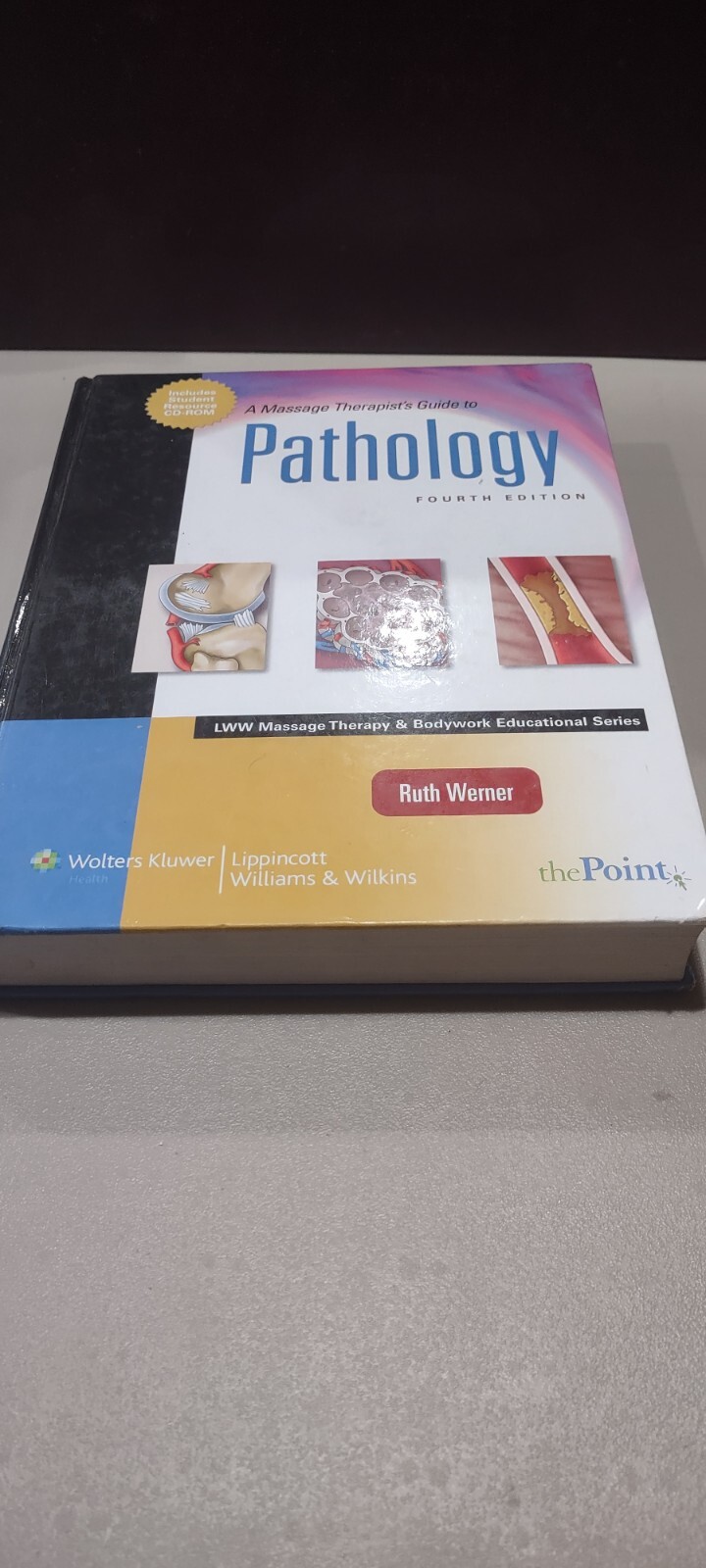 A Massage Therapists Guide To Pathology 4 The Edition By Ruth Werner 2009