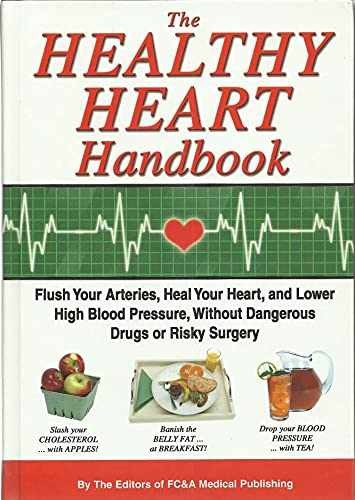 The Heart Healthy Handbook – Hardcover, by FC&A Medical Publishing – Very Good q