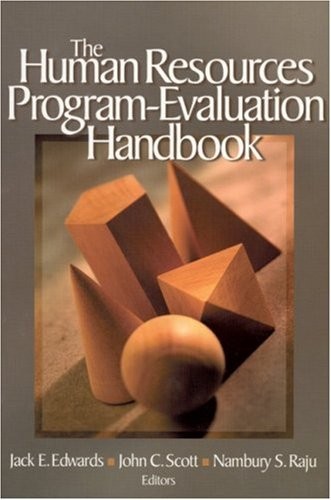 THE HUMAN RESOURCES PROGRAM-EVALUATION HANDBOOK By Jack Edwards & John C Scott