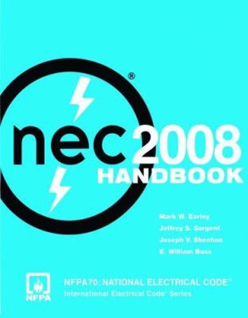 National Electrical Code Handbook : 2008 Edition Hardcover