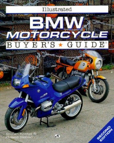 BMW Motorcycle: Illustrated Buyers Guide – Paperback – VERY GOOD