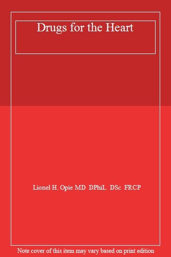 Drugs for the Heart By Lionel H. Opie, D. Phil. 9780721659435