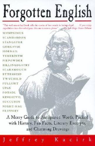 Forgotten English – Paperback By Kacirk, Jeffrey – VERY GOOD