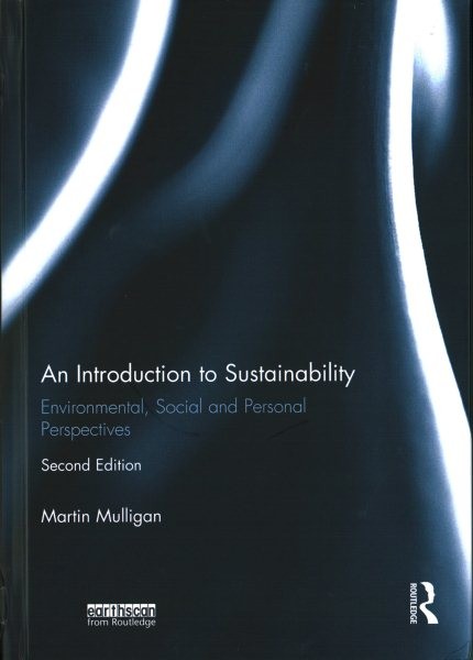 Introduction to Sustainability : Environmental, Social and Personal Perspecti…