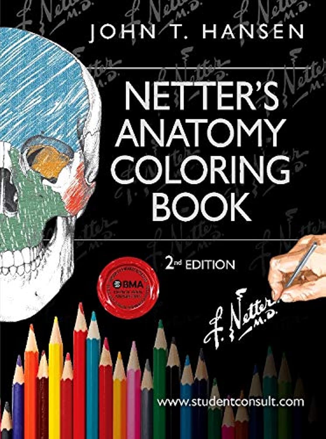 Netter&rsquo;s Anatomy Coloring Book: with Student Consult Access (Netter Basic Sc…