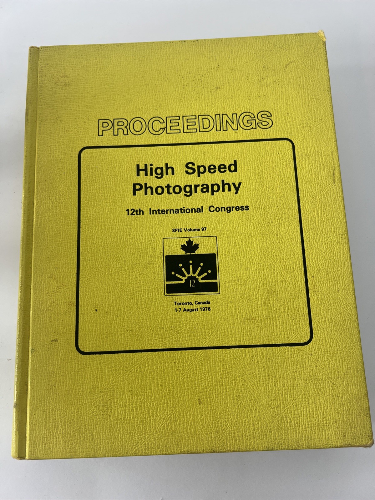 High Speed Photography Proceedings 12th International Congress SPIE Vol 97 1976
