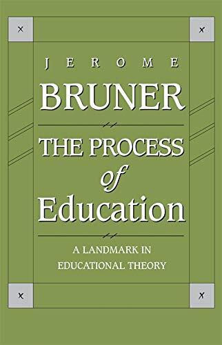 The Process of Education: Revised Edition, Bruner, Js
