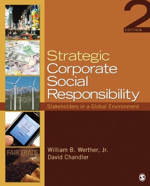 Strategic Corporate Social Responsibility : Stakeholders in a Glo