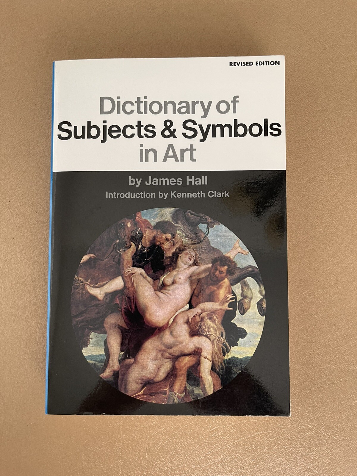 Dictionary of Subjects and Symbols in Art: Revised Edition by Hall, James