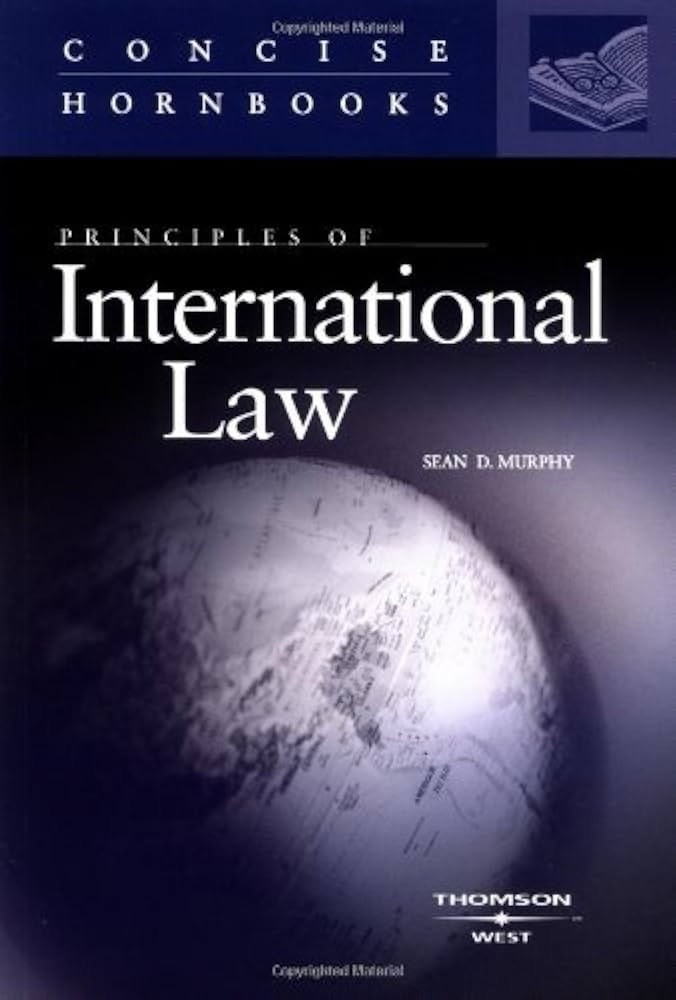 Principles Of International Law Hornbooks