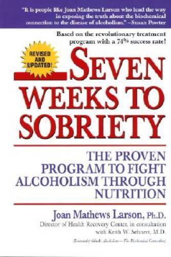 Seven Weeks to Sobriety: The Proven Program to Fight Alcoholism thr – ACCEPTABLE