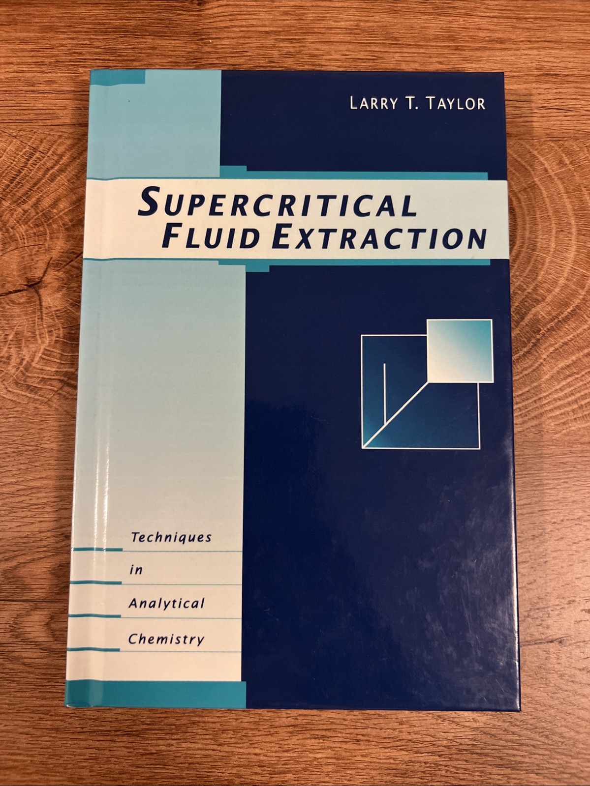 Techniques in Analytical Chemistry Ser.: Supercritical Fluid Extraction by Larry