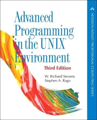 W. Stevens Stephen A. Ra Advanced Programming in the UNIX Environme (Paperback)