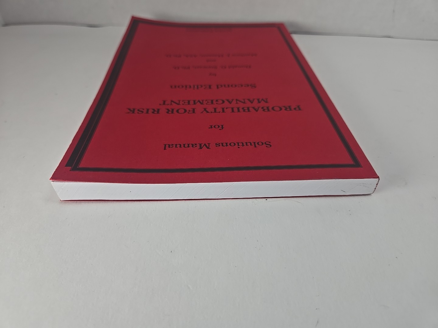 SOLUTIONS MANUAL FOR PROBABILITY FOR RISK MANAGEMENT 2nd Edition Donald Stewart