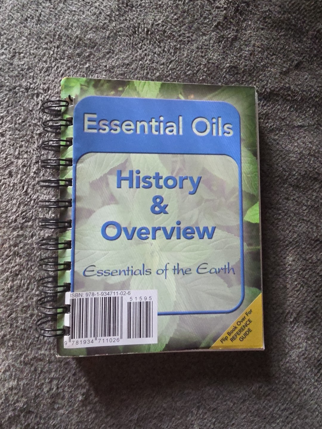 Essential Oils History And Overview And Reference Guide Essentials Of The Earth