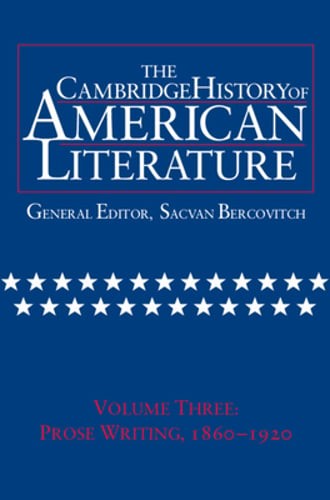 The Cambridge History of American Literature by Professor Bercovitch, Sacvan