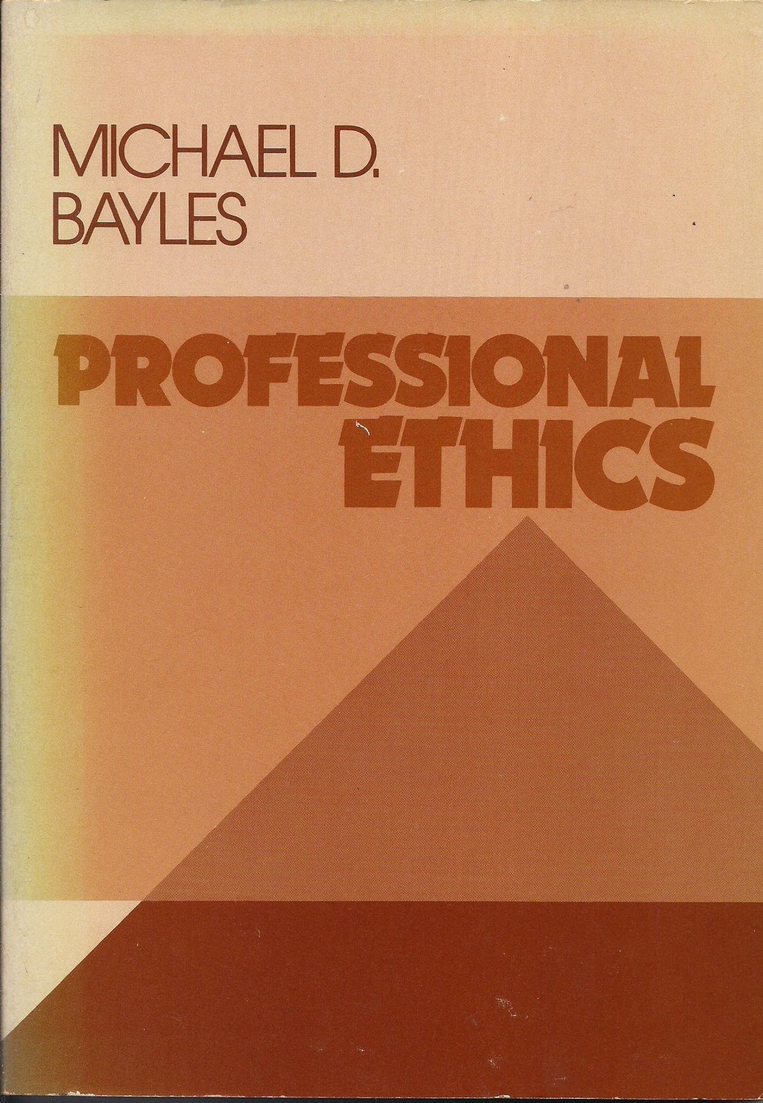 Professional ethics (The Wadsworth series in social philosophy)