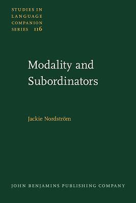 Studies in Language Companion Ser.: Modality and Subordinators