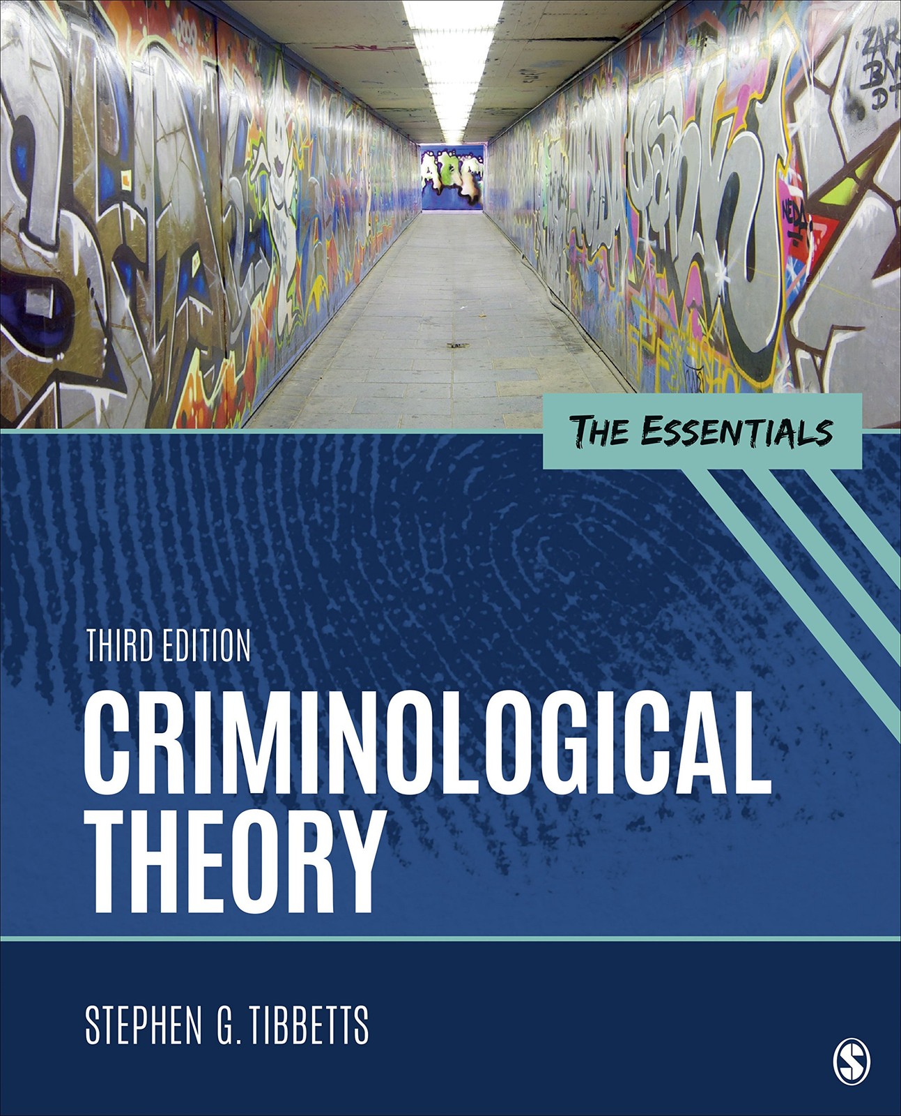 Criminological Theory: The Essentials – paperback Tibbetts, Stephen G.