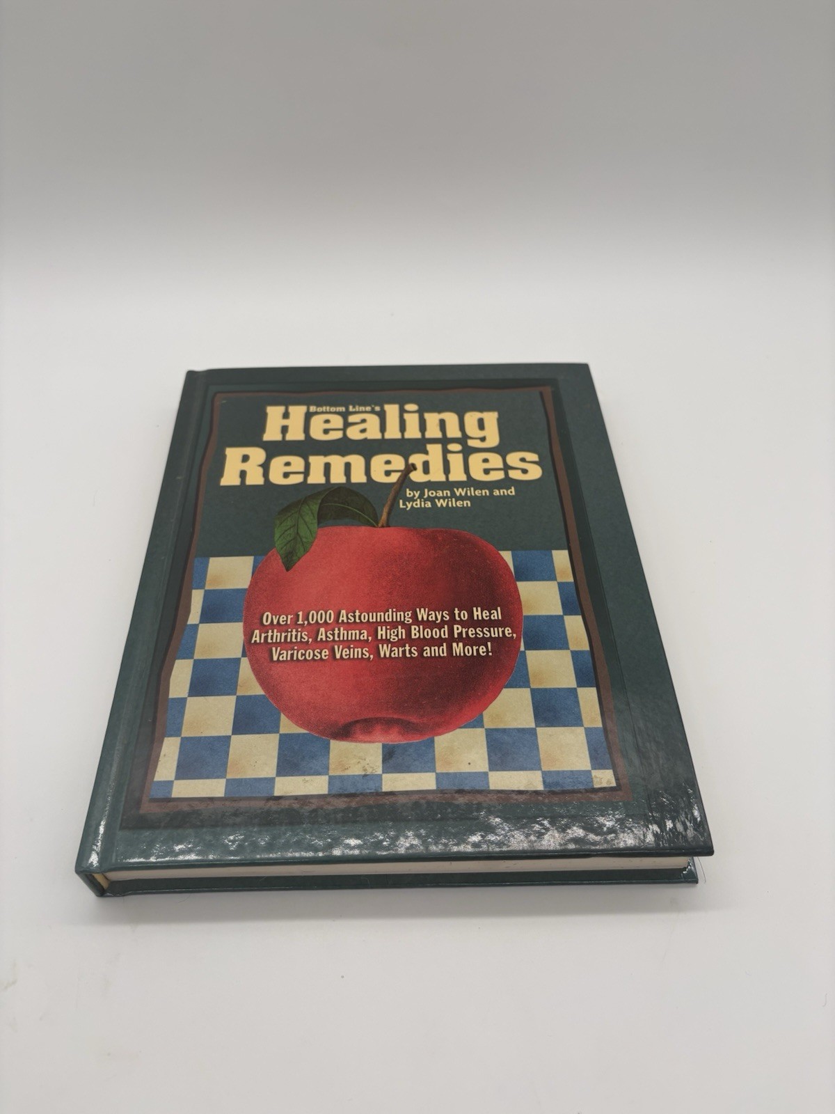 Bottom Line’s Healing Remedies by Joan Wilen and Lydia Wilen – Hardcover Book-